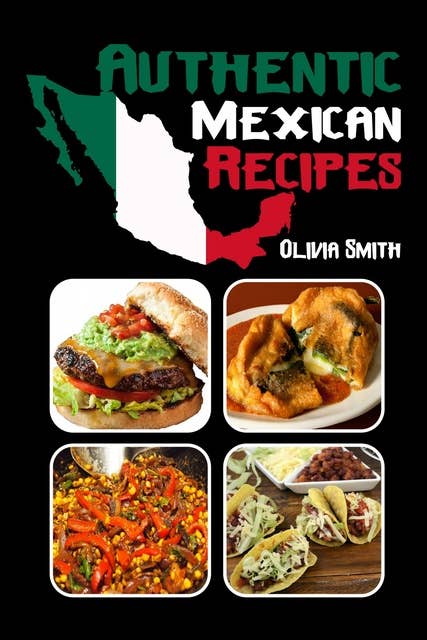 Authentic Mexican Recipes