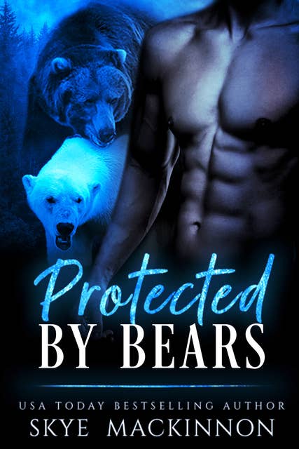 Protected by Bears: Bear shifter romance