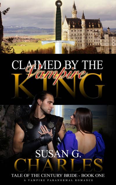 Claimed by the Vampire King, Book One: A Vampire Paranormal Romance