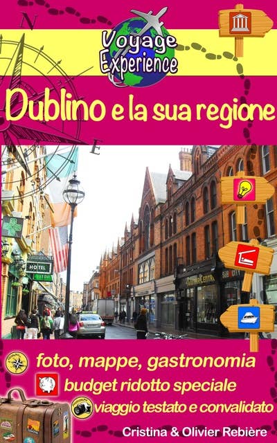 Dublino e la sua regione: Scoprite questa capitale dinamica, così ricca di fascino e di storia, nonché la sua magnifica regione!