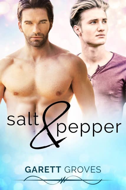 Salt & Pepper: A Gay Romance