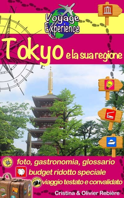 Giappone - Tokyo e la sua regione: Scoprite la capitale del Giappone: moderna, frenetica, ma che offre anche degli splendidi giardini e dei bellissimi templi!