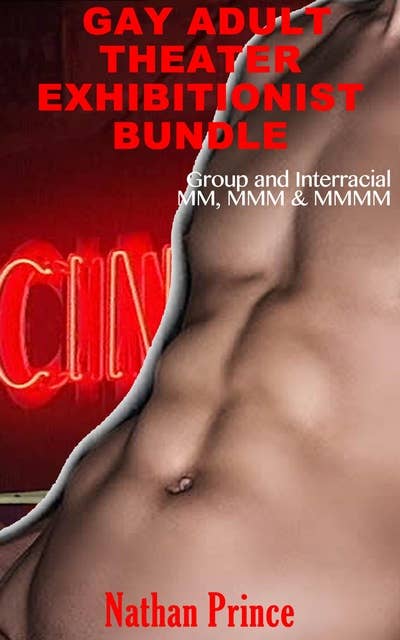 Gay Adult Theater Exhibitionism Bundle