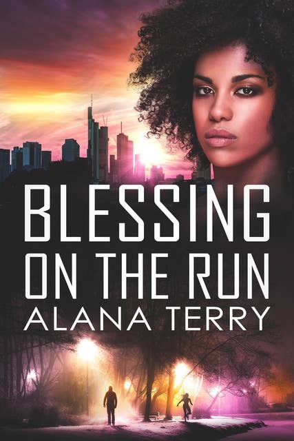 Blessing on the Run: A Christian Suspense Novel