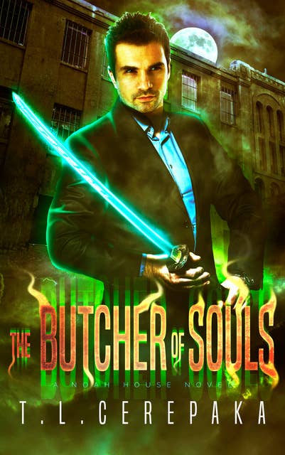 The Butcher of Souls: A Noah House Novel