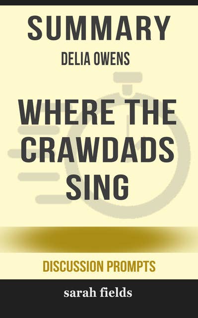 Summary: Delia Owens' Where the Crawdads Sing