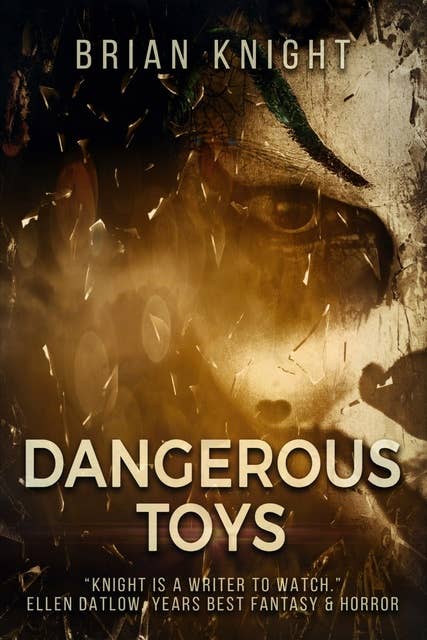 Dangerous Toys