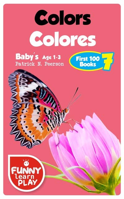 Colors Colores: Baby's Age 1-3