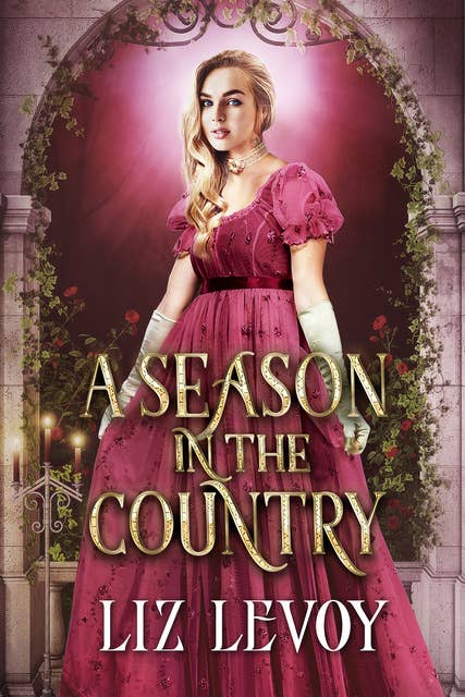 A Season in the Country: A Regency Novel