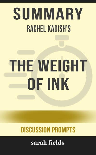 Summary: Rachel Kadish's The Weight of Ink