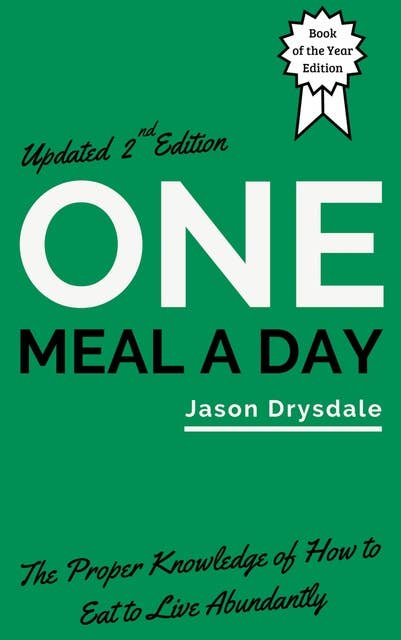 One Meal a Day: Updated 2nd Edition