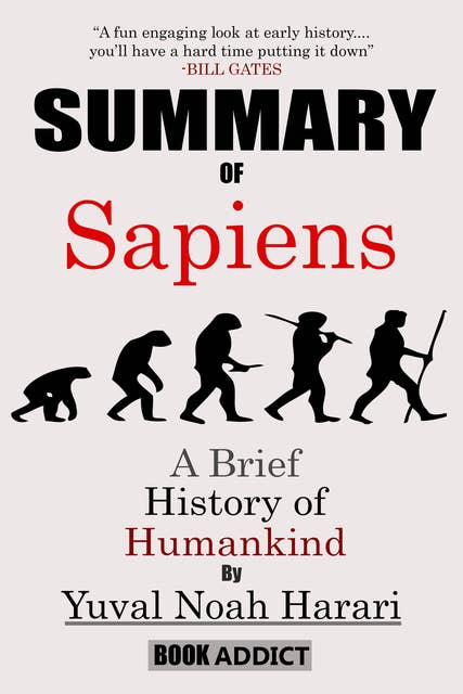 Summary of Sapiens: A Brief History of Humankind By Yuval Noah Harari