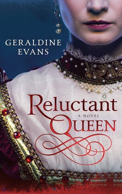 Reluctant Queen: Mary Rose Tudor, the Defiant Little Sister of Henry VIII