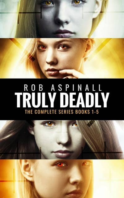 Truly Deadly: The Complete Series: Books 1-5