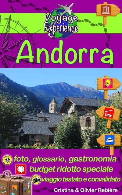 Andorra: Scoprite questo splendido principato situato nei Pirenei tra la Francia e la Spagna, in un quadro naturale eccezionale, con villaggi pittoreschi, stazioni sciistiche...