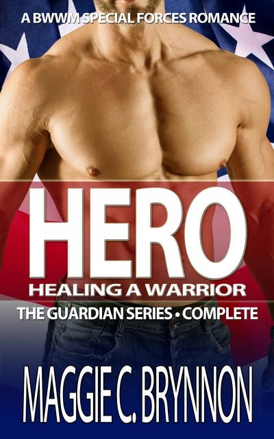 Hero Complete: A BWWM Interracial Military Romance, Books 1-4