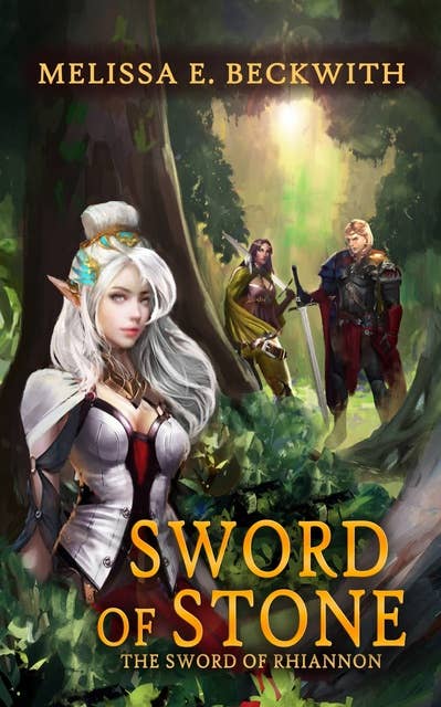 Sword of Stone: The Sword of Rhiannon: Book Thress