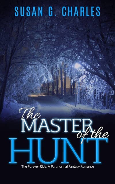 The Master of the Hunt: A Paranormal Fantasy Romance