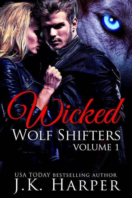 Wicked Wolf Shifters: Volume 1: Cassie & Trevor