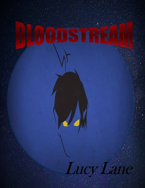 Bloodstream: A Fiction Thriller Mystery Fantasy