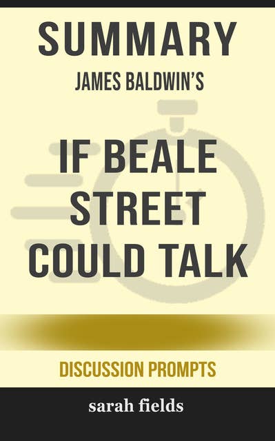 Summary: James Baldwin's If Beale Street Could Talk