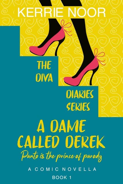 A Dame Called Derek: A Comic Novella Book 1