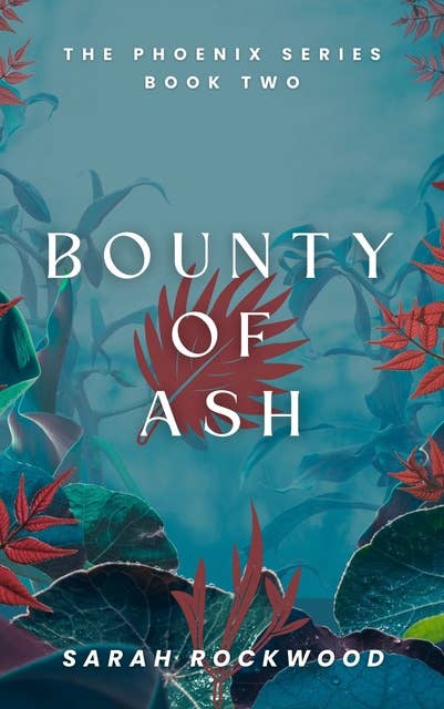 Bounty of Ash