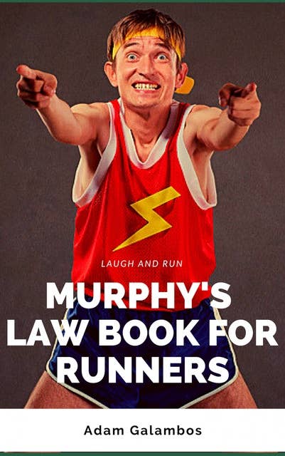 The Murphy's law book for runners