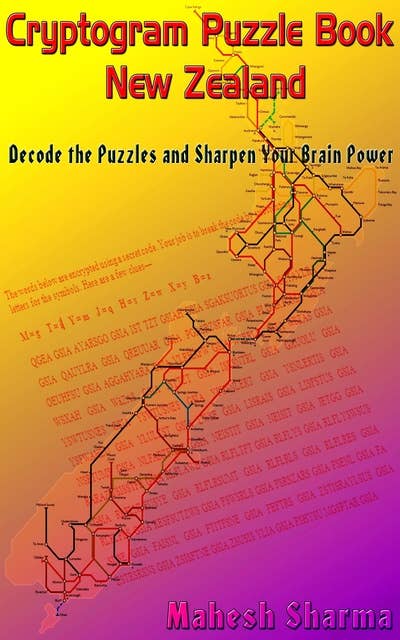 Cryptogram Puzzle Book New Zealand: Decode the Puzzles and Sharpen Your Brain Power