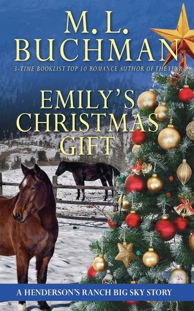 Emily's Christmas Gift: a Henderson's Ranch Big Sky romance story