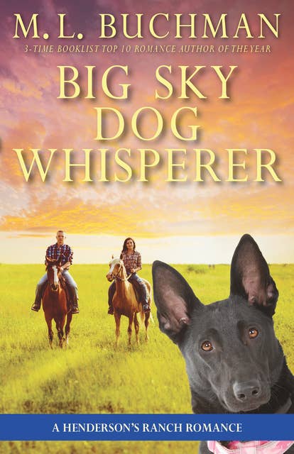Big Sky Dog Whisperer: a Henderson's Ranch Big Sky romance