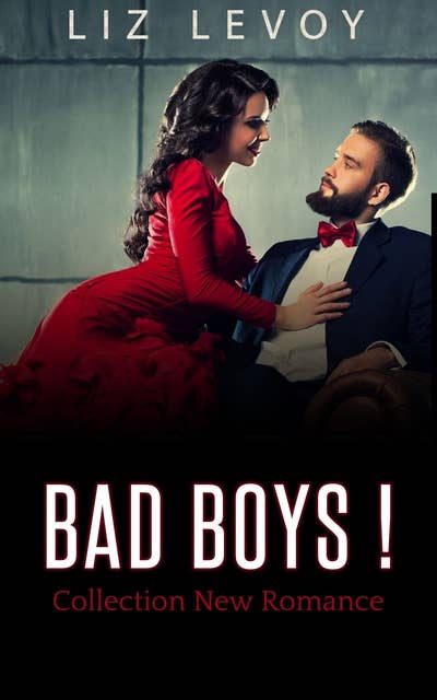 Bad Boys!: Collection new romance