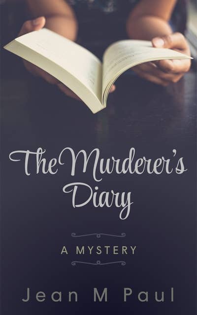 Murderer's Diary: A Mystery
