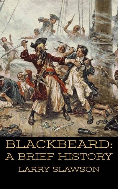 Blackbeard: A Brief History