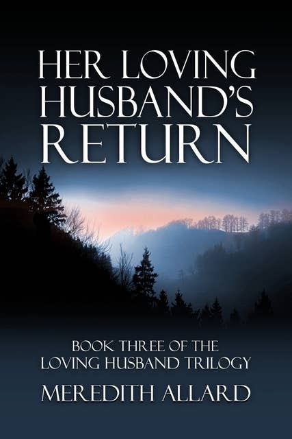 Her Loving Husband’s Return