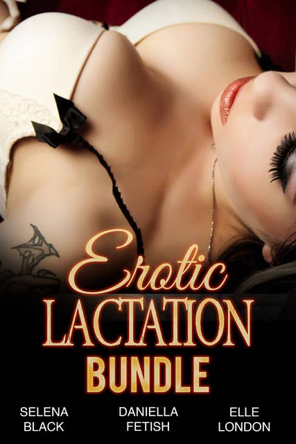 Erotic Lactation Bundle