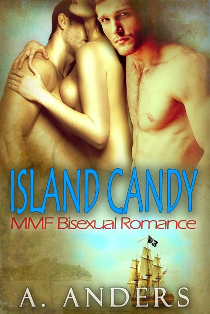 Island Candy: MMF Bisexual Romance