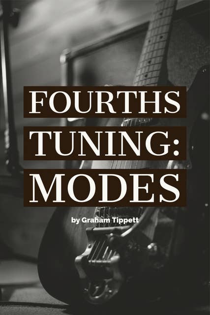 Fourths Tuning: Modes