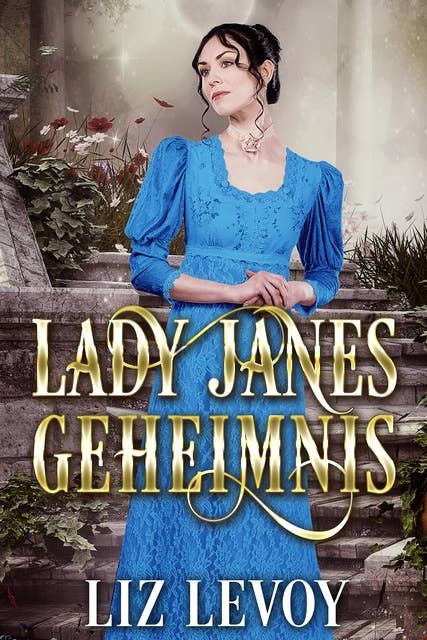 Lady Janes Geheimnis: Regency Roman