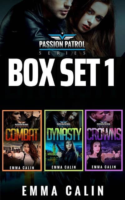 Passion Patrol Box Set 1: Hot cops. Hot crime. Hot romance. Hot food.