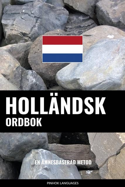 Holländsk ordbok: En ämnesbaserad metod