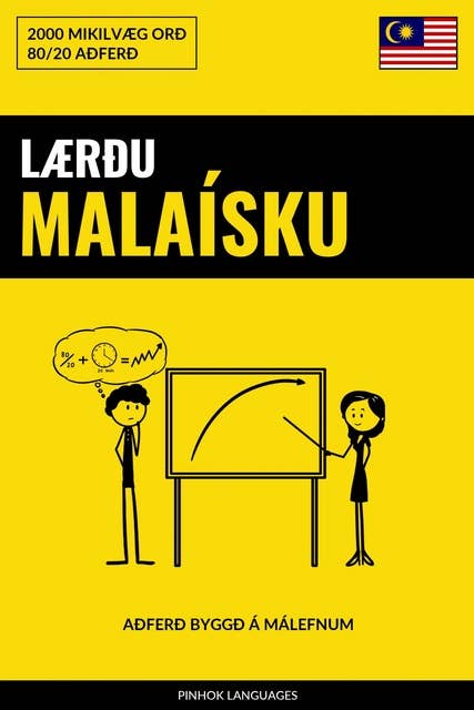 Lærðu Malaísku - Fljótlegt / Auðvelt / Skilvirkt: 2000 Mikilvæg Orð
