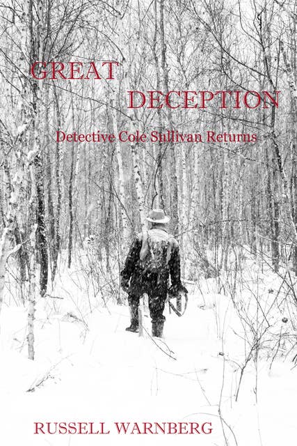Great Deception: Detective Cole Sullivan Returns