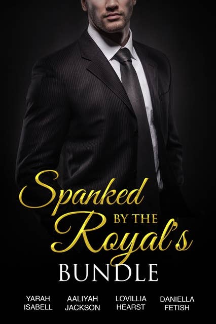 Spanked By The Royals Bundle