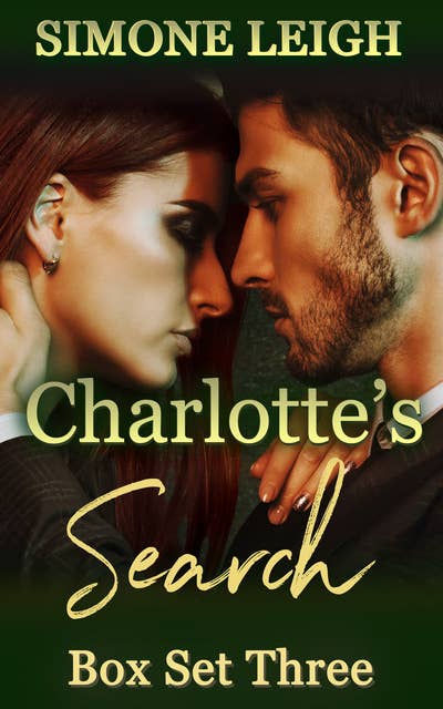 Charlotte's Search - Box Set Three: A BDSM Menage Erotic Romance and Thriller