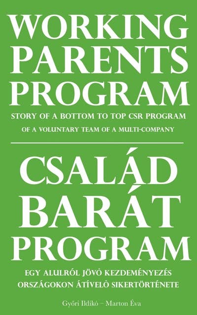 Working Parents Program: Story of a bottom to top CSR program of a voluntary team of a multi-company
