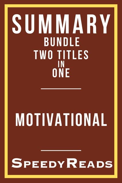 Summary Bundle - Motivational - Includes Summary of Own the Day, Own Your Life and Summary of Educated: A Memoir