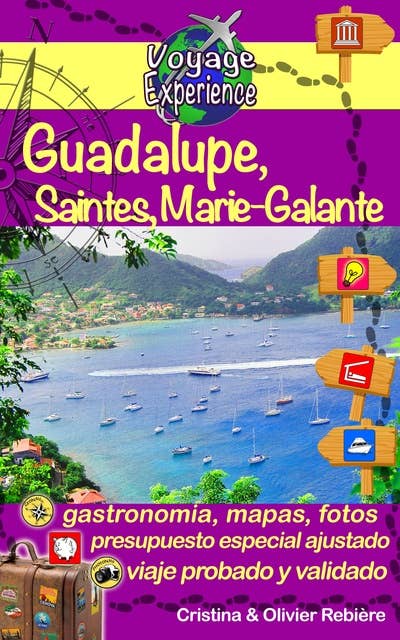 Guadalupe, Saintes y Marie-Galante: Descubra estas islas paradisíacas del mar Caribe