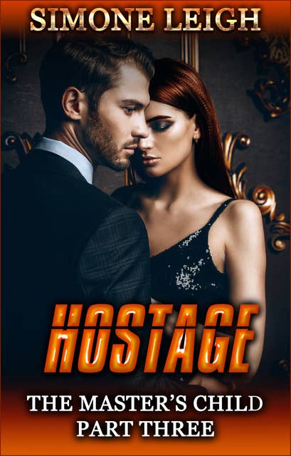 Hostage: A BDSM Ménage Erotic Thriller
