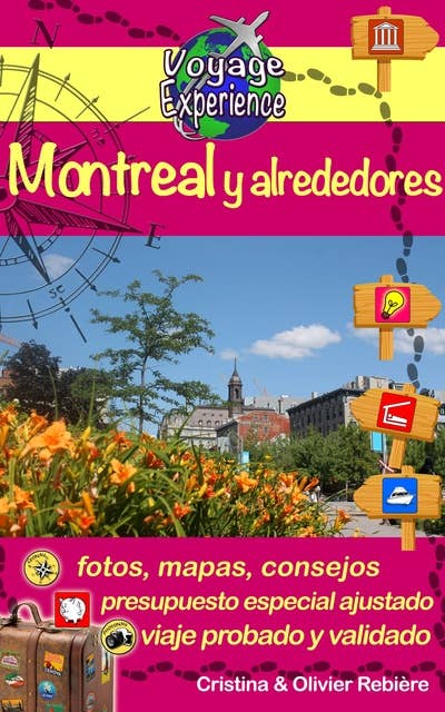 Montreal y alrededores: ¡Descubra esta hermosa ciudad de Canadá y sus alrededores!